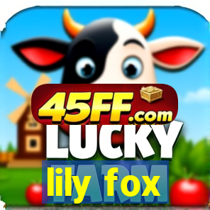 lily fox